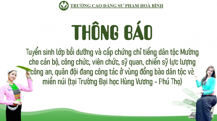 Thông báo Tuyển sinh lớp bồi dưỡng và cấp chứng chỉ tiếng dân tộc Mường cho cán bộ, công chức, viên chức, sỹ quan, chiến sỹ trong lực lượng công an, quân đội đang công tác ở vùng đồng bào dân tộc và miền núi (tại Trường Đại học Hùng Vương - Phú Thọ)