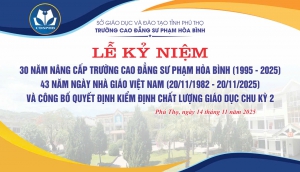 Lễ kỷ niệm 30 năm nâng cấp trường (1995 - 2025), 43 năm ngày Nhà giáo Việt Nam (20/11/1982 - 20/11/2025) và công bố quyết định kiểm định chất lượng giáo dục chu kỳ 2