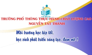 Trường PTTH CLC Nguyễn Tất Thành, môi trường tạo điều kiện cho học sinh phát triển sáng tạo, đam mê