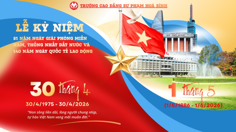 Lễ kỷ niệm 51 năm ng&agrave;y giải ph&oacute;ng miền Nam, thống nhất đất nước (30/4/1975 - 30/4/2026) v&agrave; 140 năm ng&agrave;y Quốc tế Lao động (1/5/1886 - 1/5/2026)