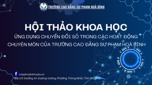 Hội thảo ứng dụng chuyển đổi số trong c&aacute;c hoạt động chuy&ecirc;n m&ocirc;n của trường cao đẳng sư phạm Ho&agrave; B&igrave;nh