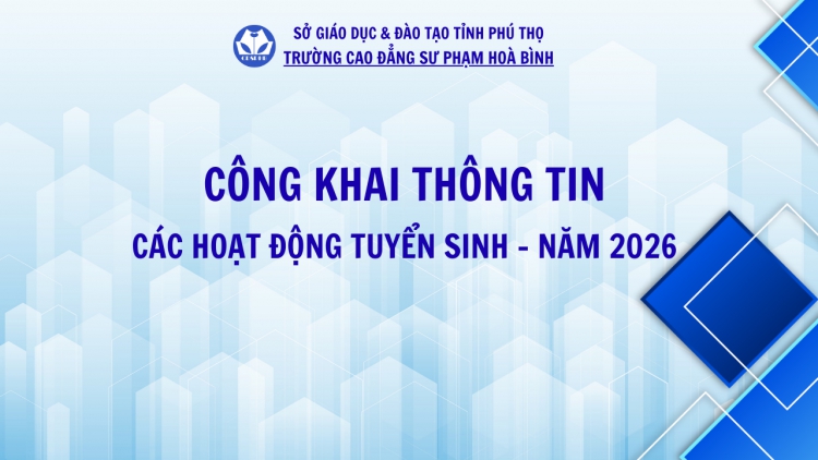 C&Ocirc;NG KHAI TH&Ocirc;NG TIN C&Aacute;C HOẠT ĐỘNG TUYỂN SINH - NĂM 2026