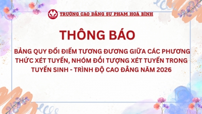 Th&ocirc;ng b&aacute;o bảng quy đổi điểm tương đương giữa c&aacute;c phương thức x&eacute;t tuyển, nh&oacute;m đối tượng x&eacute;t tuyển trong tuyển sinh - tr&igrave;nh độ cao đẳng năm 2026