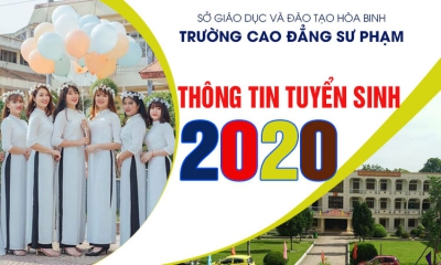 Thông tin tuyển sinh năm 2020 - Trường Cao đẳng Sư phạm Hòa Bình