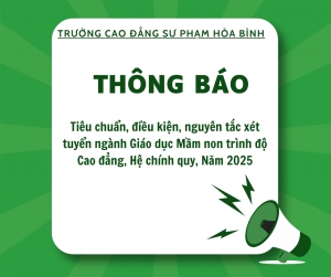 Thông báo Tiêu chuẩn, điều kiện, nguyên tắc xét tuyển ngành Giáo dục Mầm non trình độ Cao đẳng, Hệ chính quy, Năm 2025
