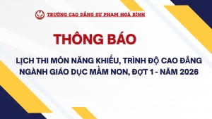Th&ocirc;ng b&aacute;o lịch thi m&ocirc;n năng khiếu, tr&igrave;nh độ cao đẳng ng&agrave;nh Gi&aacute;o dục Mầm non, Đợt 1 - Năm 2026