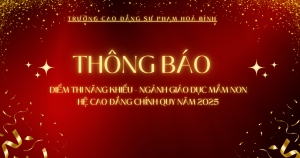 Thông báo điểm thi năng khiếu ngành Giáo dục mầm non, hệ cao đẳng chính quy năm 2025