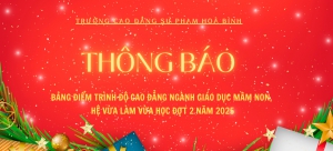 Thông báo bảng điểm trình độ cao đẳng ngành Giáo dục Mầm non hệ vừa làm vừa học đợt 2 năm 2025