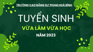 TUYỂN SINH VỪA LÀM VỪA HỌC - NĂM 2023
